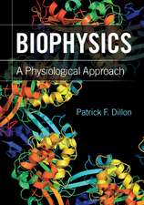 Biophysics: A Physiological Approach