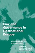 Law and Governance in Postnational Europe