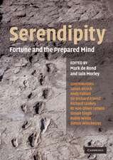 Serendipity: Fortune and the Prepared Mind