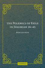 The Polemics of Exile in Jeremiah 26-45