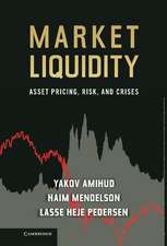 Market Liquidity: Asset Pricing, Risk, and Crises