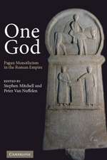 One God: Pagan Monotheism in the Roman Empire