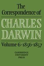 The Correspondence of Charles Darwin: Volume 6, 1856–1857