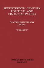 Seventeenth-Century Parliamentary and Financial Papers: Camden Miscellany XXXIII