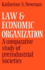 Law and Economic Organization: A Comparative Study of Preindustrial Studies