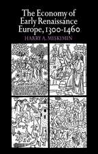 The Economy of Early Renaissance Europe, 1300–1460