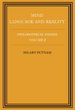 Philosophical Papers: Volume 2, Mind, Language and Reality