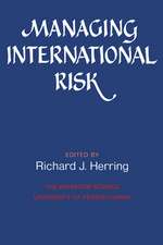 Managing International Risk: Essays Commissioned in Honor of the Centenary of the Wharton School, University of Pennsylvania