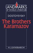 Dostoyevsky: The Brothers Karamazov