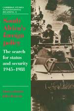 South Africa's Foreign Policy: The Search for Status and Security, 1945–1988