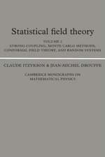 Statistical Field Theory: Volume 2, Strong Coupling, Monte Carlo Methods, Conformal Field Theory and Random Systems