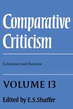 Comparative Criticism: Volume 13, Literature and Science