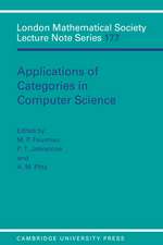 Applications of Categories in Computer Science: Proceedings of the London Mathematical Society Symposium, Durham 1991