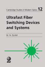 Ultrafast Fiber Switching Devices and Systems