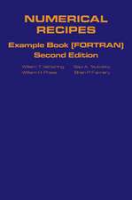 Numerical Recipes in FORTRAN Example Book: The Art of Scientific Computing