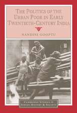 The Politics of the Urban Poor in Early Twentieth-Century India