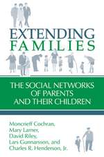 Extending Families: The Social Networks of Parents and their Children