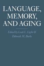 Language, Memory, and Aging