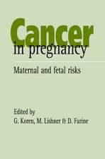 Cancer in Pregnancy: Maternal and Fetal Risks