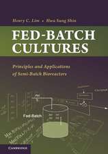 Fed-Batch Cultures: Principles and Applications of Semi-Batch Bioreactors