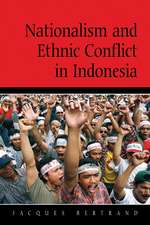 Nationalism and Ethnic Conflict in Indonesia