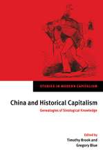 China and Historical Capitalism: Genealogies of Sinological Knowledge