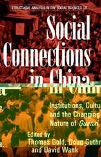 Social Connections in China: Institutions, Culture, and the Changing Nature of Guanxi