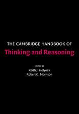 The Cambridge Handbook of Thinking and Reasoning