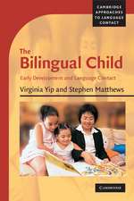 The Bilingual Child: Early Development and Language Contact