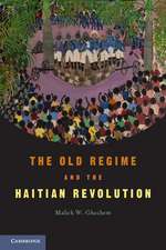 The Old Regime and the Haitian Revolution