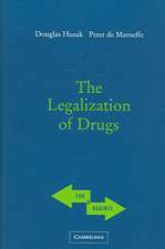 The Legalization of Drugs