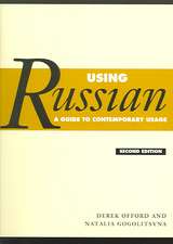 Using Russian: A Guide to Contemporary Usage