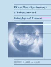 UV and X-Ray Spectroscopy of Laboratory and Astrophysical Plasmas