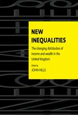 New Inequalities: The Changing Distribution of Income and Wealth in the United Kingdom