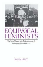 Equivocal Feminists: The Social Democratic Federation and the Woman Question 1884–1911