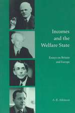 Incomes and the Welfare State: Essays on Britain and Europe