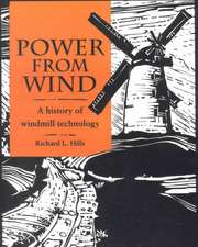 Power from Wind: A History of Windmill Technology