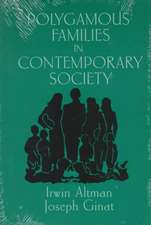 Polygamous Families in Contemporary Society