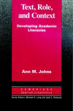 Text, Role and Context: Developing Academic Literacies