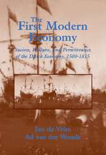 The First Modern Economy: Success, Failure, and Perseverance of the Dutch Economy, 1500–1815