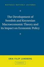 The Development of Swedish and Keynesian Macroeconomic Theory and its Impact on Economic Policy