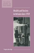 Health and Society in Britain since 1939