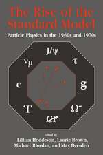 The Rise of the Standard Model: A History of Particle Physics from 1964 to 1979