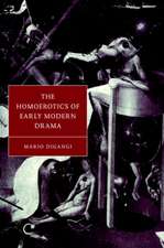 The Homoerotics of Early Modern Drama