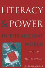 Literacy and Power in the Ancient World