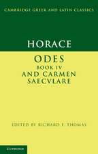 Horace: Odes IV and Carmen Saeculare