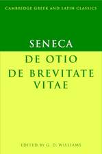 Seneca: De otio; De brevitate vitae