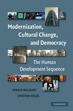 Modernization, Cultural Change, and Democracy: The Human Development Sequence