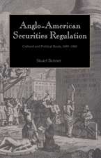 Anglo-American Securities Regulation: Cultural and Political Roots, 1690–1860