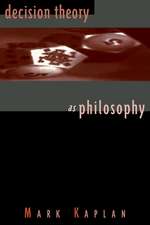 Decision Theory as Philosophy